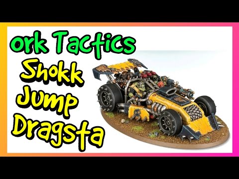 Ork Tactics - Shokkjump Dragsta - Warhammer 40k 10th Edition