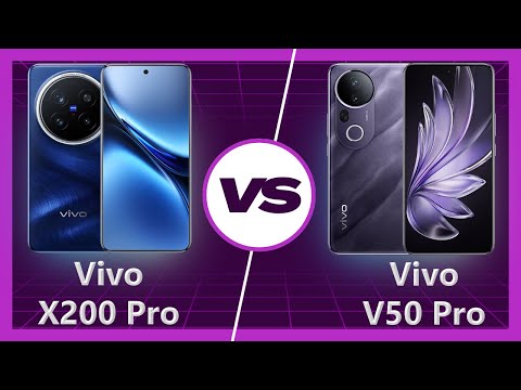 Vivo V50 Pro vs Vivo X200 Pro Detailed Comparison