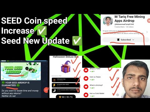 SEED Coin speed Increase ✅ Successful And  Seed New Update ✅ And listing Update