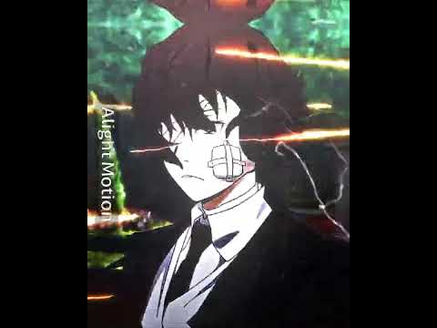 door to dusk | bsd edit | dazai osamu |