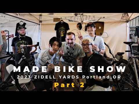 MADE BIKE SHOW 2023 【PART2】