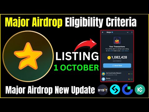 Major Airdrop New Update | Major Airdrop Eligibility Criteria | Major Airdrop Withdraw |