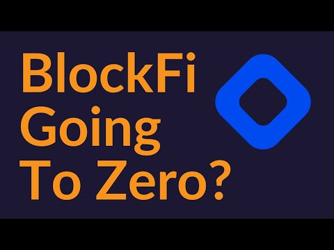 BlockFi Now Going To Zero?