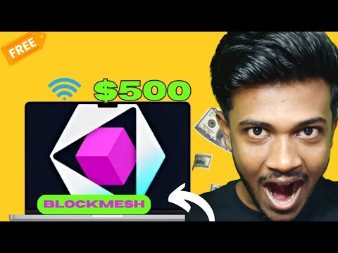 Confirmed $500 | BlockMesh Network Airdrop Like $GRASS In 2024 | BlockMesh Powerd By Solana 🔥