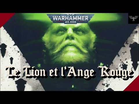 WARHAMMER 40K | [#3] Arks of Omen : Le Lion et l'Ange Rouge