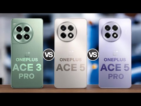 Oneplus Ace 3 Pro Vs Oneplus Ace 5 Vs Oneplus Ace 5 Pro