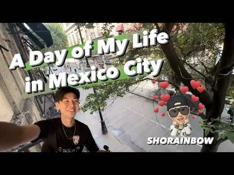 [Vlog] A Dayof My Life in Mexico City/ メキシコシティで過ごす1日