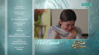 Ishq Beparwah | Mega Episode 23 & 24 Teaser | 19th Nov 2024 | Affan Waheed, Alizeh Shah | Green TV