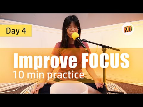 10 min Sound Meditation for FOCUS - Day 4 Challenge