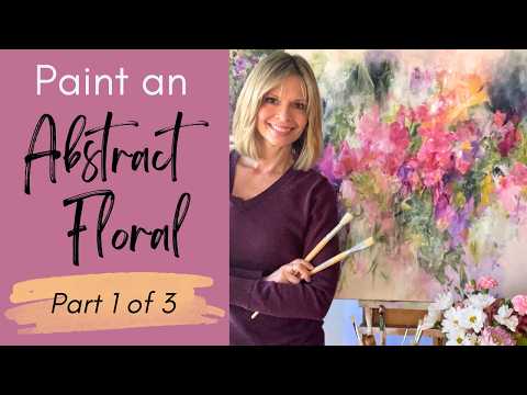 Abstract Floral Painting Demo Using Acrylic Paints (Part 1 of 3)