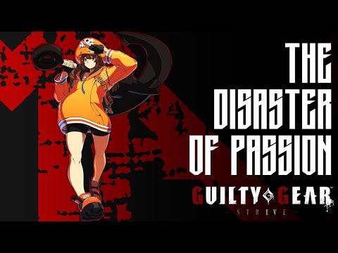 Guilty Gear Strive OST - The Disaster Of Passion (May Theme)