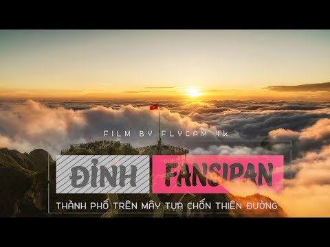 Đỉnh Fansipan Flycam | Thành Phố Trên Mây Tựa Thiên Đường | Cảnh Đẹp Việt Nam | Flycam 4K