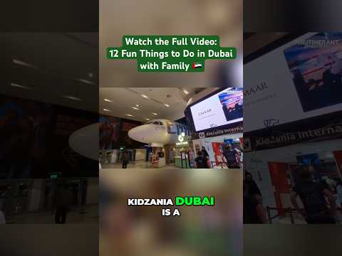 🇦🇪 Unforgettable Adventure at Kidzania Dubai - Discover, Learn, and Play | Dubai with Kids