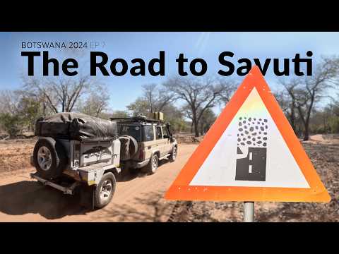 The Road to Savuti from the Chobe Riverfront - Botswana 2024 Wildlife Filmmaking BTS Ep7