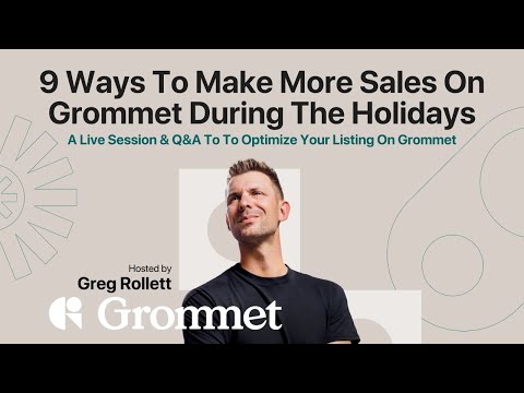 9 Ways To Make More Sales On Grommet During The Holidays