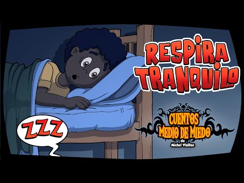 Respira tranquilo - Cuentos de fogón #2 - #cuentosinfantiles