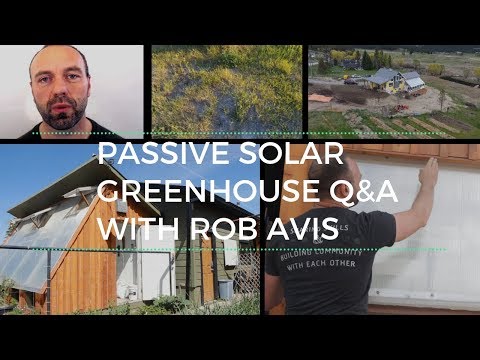 Advanced Passive Solar Greenhouse Q & A Session