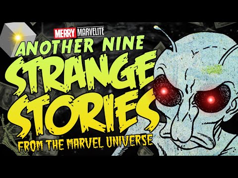 9 Strange Stories from the Marvel Universe