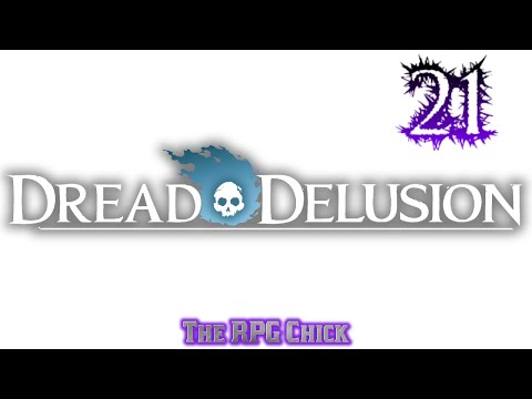 Let's Play Dread Delusion (Blind), Part 21: The Lost Purse