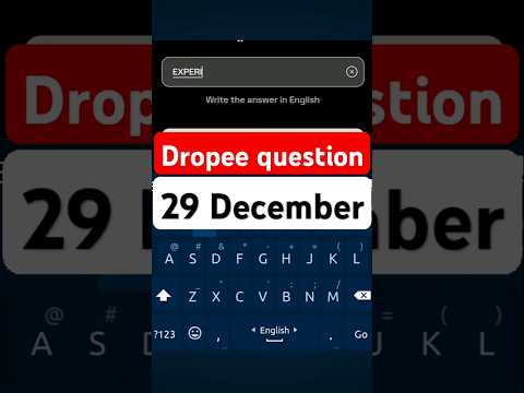 Dropee question of the day code 29 December | Dropped question of the day code