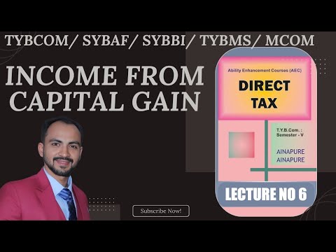 #6 TYBCOM  SYBAF TYBMS |Income Under Head Capital Gain | Income Tax | AY 24-25 | Siraj Shaikh |