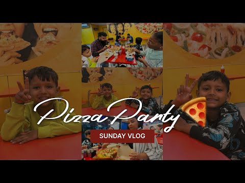 Pizza Party 🍕🍕|| Sunday Vlog || family 🫶|| vlogs