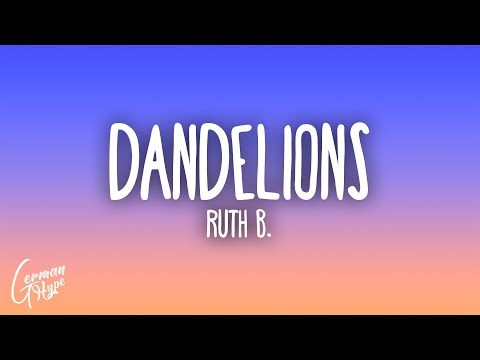 Ruth B. - Dandelions