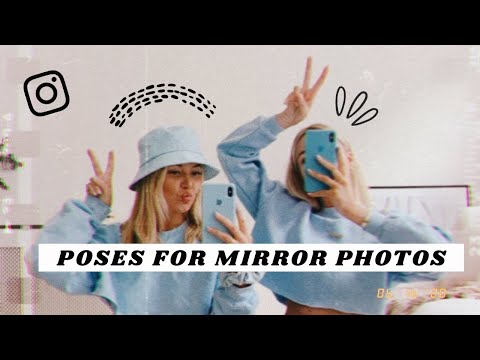 HOW TO POSE FOR MIRROR PHOTOS