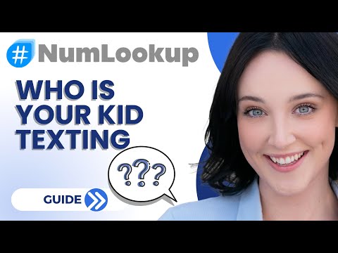 How to tell who your kid is texting? Expert Tips from NumLookup