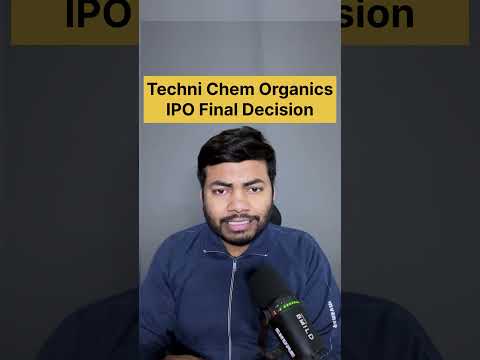 Techni Chem Organics IPO Final Decision | Latest IPO GMP #shorts #latestipo #ipo