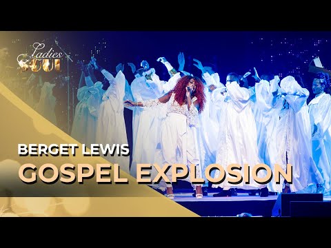 Ladies of Soul 2019 | Gospel Explosion - Berget Lewis