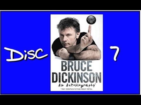 Bruce Dickinson: What Does This Button Do? – Disc 7