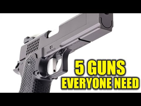 Top 5 Guns Everyone Needs