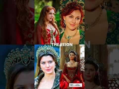 THE REIGN 💅👑❤️#magnificentcentury #kosemsultan #hürremsultan