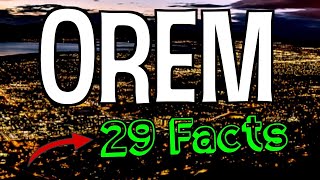 29 Interesting Facts About Orem, Utah