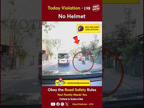 TODAY VIOLATION -198 Stay Safe on your ride wear a helmet #chennaitrafficpolice #obeytherules #OTR