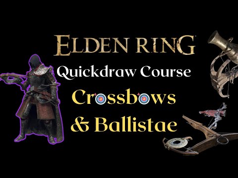 Ultimate Guide to Crossbows and Ballistae (in-depth breakdown/review) - Elden Ring