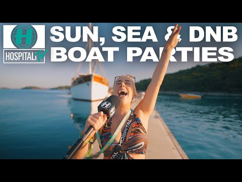 Sun, Sea & DnB Boat Parties | Hospitali-TV #13