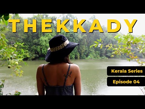 Explore Thekkady like never before!! Periyar Tiger Reserve & a lot more in a day | Ep. 04