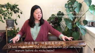 琴歌：《归去来辞》 演奏演唱：陈 健 Qin Gesang „Zurück zur Idylle“Qin Spielen und Gesang:Jian Chen