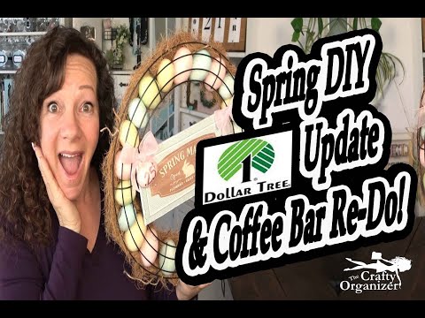 Spring Dollar Tree Wreath and coffee bar update