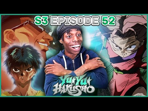 🐉LEFT THE NEST⁉️| Yu Yu Hakusho | Episode 52 | S3 | REACTION