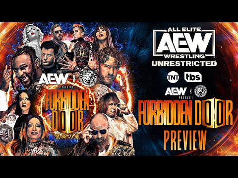 Forbidden Door Preview! | AEW Unrestricted