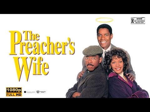 The Preacher’s Wife (1996) Movie | Comedy & Drama | Whitney Houston | Full Movie Review & Fact