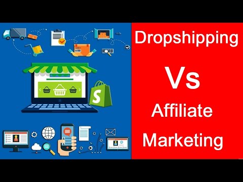 Drop Shipping Vs Affiliate marketing | Which is more profitable and easy to implement?