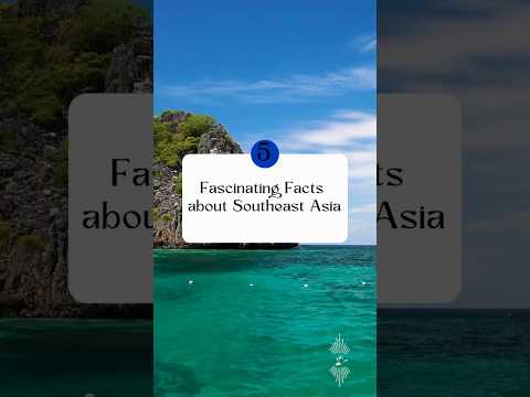 5 Fascinating Facts about Southeast Asia #SoutheastAsia #TravelFacts #TravelGoals   #adventuretravel