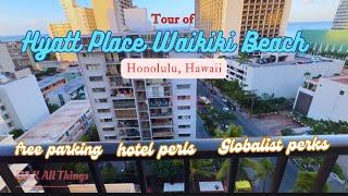 Tour + Review of the Hyatt Place Waikiki Beach | Oahu, Hawaii | Hotel perks | Globalist