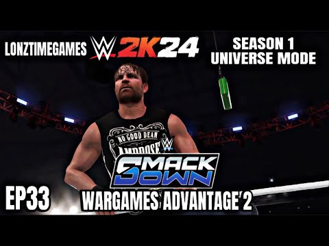 Wargames Advantage 2 |WWE2K24 Universe mode -season 1 EP33