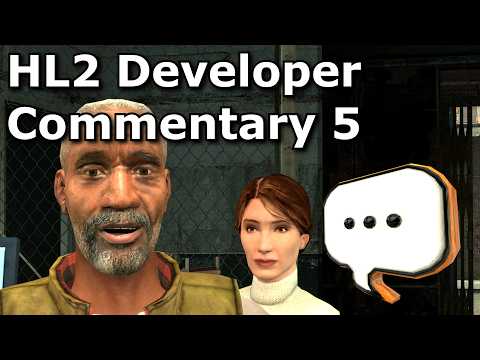 HL2 Dev Commentary Part 5 - Black Mesa East