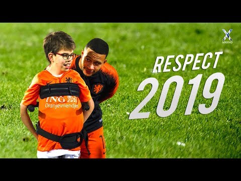 Football Respect & Most Beautiful Moments 2019